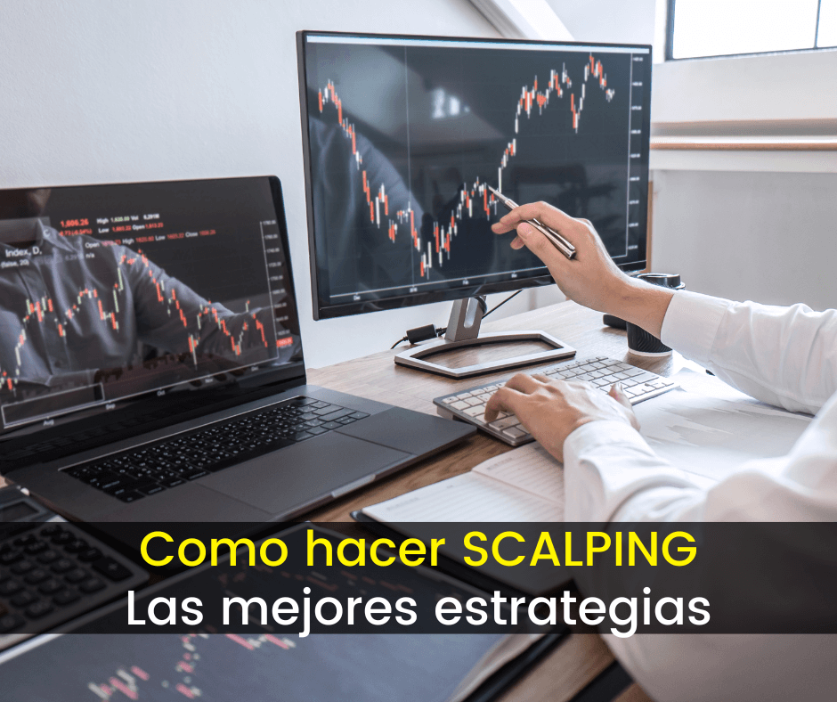 Las Mejores Estrategias De Scalping