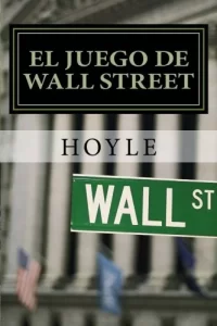 El juedo de Wall Street libro