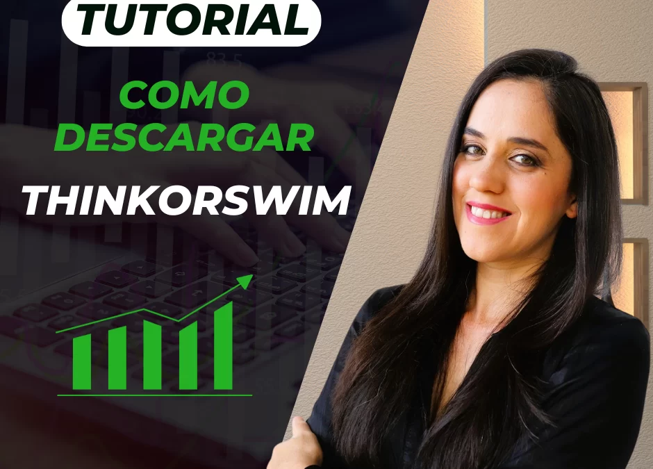 ▶Como descargar Thinkorswim: La plataforma líder para operar en Bolsa